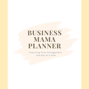 Business Mama Planner - Printable PDF